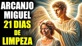 Arcanjo Miguel 21 dias de Limpeza Espiritual para Desbloqueio, Prosperidade e Sorte