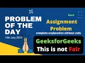 Assignment Problem Hungarian Algorithm gfg POTD 13th July Let s Practice Problem of the Day