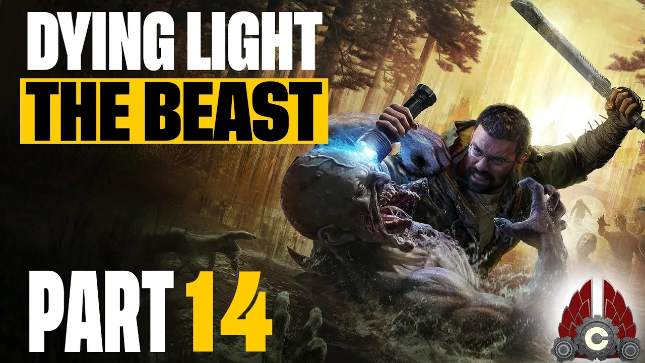 Dying Light: The Beast | Part 14