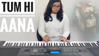 Download Tum Hi Aana | Marjaavaan | Piano Cover MP3