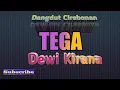 Download Lagu TARLING TEGA DEWI KIRANAKaraoke Tanpa Vokal@DEDIROSADI