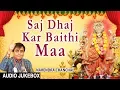 Download Lagu Saj Dhaj Kar Baithi Maa I Devi Bhajans I NARENDRA CHANCHAL I Full Audio Songs, Navratri Special 2017