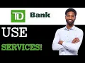 How To Use TD Banks ATM Services 2025