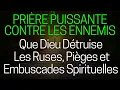 Lagu 🙏 PRIÈRE CONTRE LES ENNEMIS : Que Dieu Détruise Les Ruses, Pièges et Embuscades Spirituelles