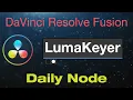 DaVinci Resolve Fusion Luma Keyer Node