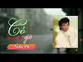 Download Lagu Có Bao Giờ - Tuấn Vũ - Huyền Thoại Nhạc Vàng Hải Ngoại