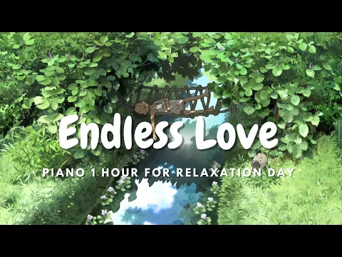 Download MP3 Endless Love 1 Hour