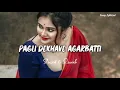 Pagli Dekhave Agarbatti [Slowed+Reverb] Neelkamal Singh | Lofi Song | Bhojpuri Song | Songs Addicted