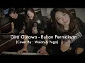 Lagu Gita Gutawa-Bukan Permainan (Cover By Wulan \u0026 Yugo)