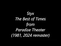 Styx -- "The Best of Times" (2024 remaster)