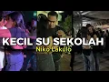 Download Lagu Dansa Viral ||KECIL SU SEKOLAH - Niko LAKULO