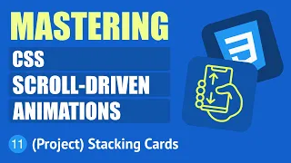 Mastering CSS Scroll-driven Animations - Project Stacking Cards