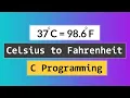 C Program to Convert the Temperature from Celsius to Fahrenheit