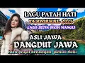 Download Lagu BIKIN CANDUUU 🇲🇨LAGU BIKIN NANGIISS SEDIIIHH PATAH HATI/ DANGDUT KOPLO ASLI JAWA ENAK DI DENGAR