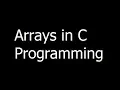 Arrays in C Programming - C Language Tutorials part 5