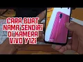 cara memberi nama di kamera hp Vivo y12i