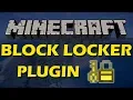 How to lock chests and other blocks in Minecraft with Block Locker Plugin