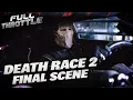 Frankenstein Gets Revenge: Death Race 2 Final Scene | Full Throttle