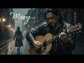 Download Lagu Mary, My Love, My Soul, My Everything-emotional slow rock blues ballad