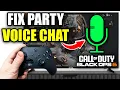 How To Fix Party Voice Chat Mic In COD Black Ops 6 On Xbox