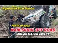 Download Lagu NYOWO NGO DOLANAN, PERTAMA KALI NAIK MOBIL OFFROAD,LEWAT JALAN EXSTRIM..molak malek awakku.