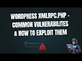 WordPress XML-RPC Vulnerability Explained Bug Bounty Hunting Tips