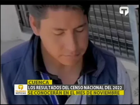 Los resultados del Censo Nacional del 2022 se conocerán en el mes de noviembre