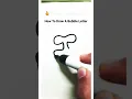 How to Draw A Bubble Letter I