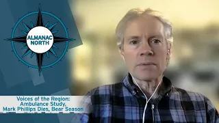 Voices of the Region Ambulance Study Mark Phillips Dies Bear Season