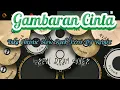 Lagu Dj - Gambaran - cinta  - inka crystie - Real Drum Cover