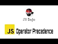 022 JavaScript Operator Precedence JS Dojo Myanmar Version