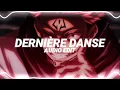 Lagu dernière danse - indila [edit audio]