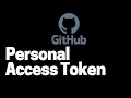 How to Easily Create a GitHub Personal Access Token and git push a Project with it