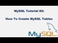 MySQL Tutorial - How to Create MySQL Tables