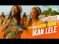 Lagu UBUR UBUR IKAN LELE - Juan Reza Ft Jacson Zeran \u0026 Chesylino || REGGAE COVER