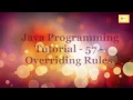 Java Programming Tutorial 57 Overriding Rules