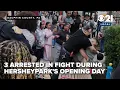 3 arrested on Hersheypark opening day after group fight