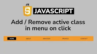Dynamically Add or Remove CSS Class using JavaScript Add and Remove Class JavaScript