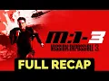 Mission Impossible 3 Recap