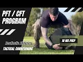 PFT CFT 10 Week Prep Program