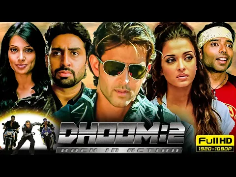 Download MP3 Dhoom 2 Full Movie | Hrithik Roshan, Abhishek Bachchan, Aishwarya Rai, Bipasha Basu | Facts & Review