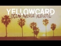 Download Lagu Yellowcard - Ocean Avenue Acoustic