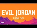 Download Lagu Playboi Carti - Evil Jordan (LYRICS)