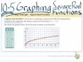 10-5 Graphing Square Root Functions