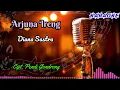 Download Lagu Arjuna Ireng // Diana Sastra // Tarling Karaoke
