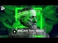 Download Lagu KHOAN THAI - TD x NASA REMIX - NƠI NÀO CHO CON TIM NGUÔI NGOAI BAO CHÔNG GAI NGANG TRÁI REMIX TIKTOK