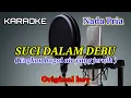 Lagu SUCI DALAM DEBU - KARAOKE - NADA PRIA//COWOK_TEMBANG MELAYU
