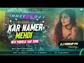Download Lagu Kar Namer Mehdi || Kundan Kumar || New Purulia Sad Song || Robot Bass Mix || Dj Pradip Exclusive