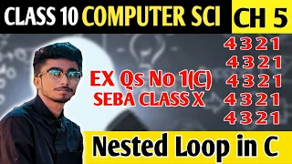 Nested Loops in C Exercise Solved Answer Class X Seba Ex Question 1 C Explanation In Hindi