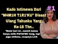 Lagu Hadiah Istimewa Di Ulang Tahun Ke 18    Cerpen Romantis
